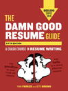 Cover image for The Damn Good Resume Guide